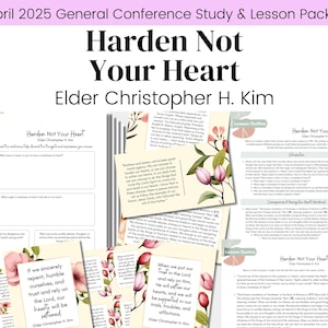 Harden Not Your Heart| Elder Christopher H. Kim| LDS General Conference April 2025| Relief Society Lesson Outline| Digital Download