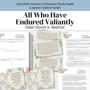 Alla som har uthärdat tappert | Äldste David A. Bednar | Generalkonferensen april 2026 | LDS Hjälpföreningens lektionshjälp | RS lektionsöversikt