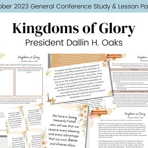 Kingdoms of Glory- President Oaks- General Conference Talk October 2023- LDS- Study Guide Relief Society Lesson Outline- Digital Download