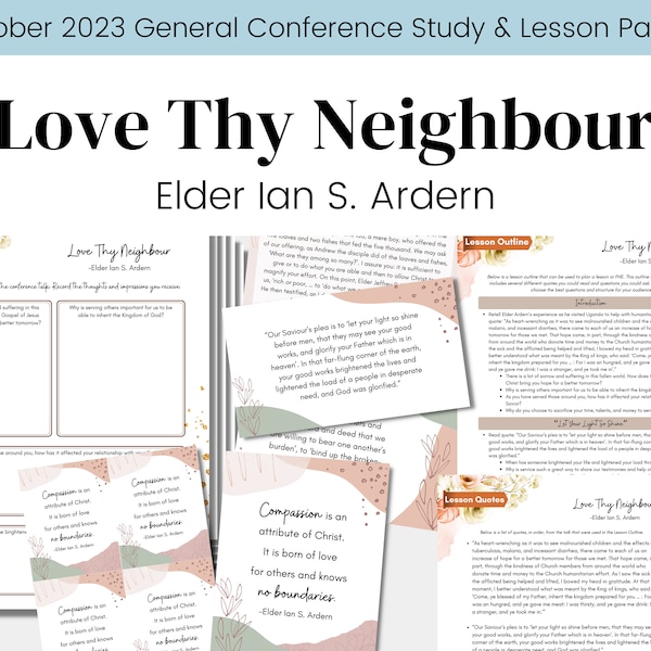 Love Thy Neighbour- Elder Ian S. Ardern- LDS General Conference Oct 2023- LDS Study Guide- Relief Society Lesson Outline- Digital Download