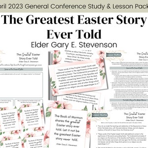 The Greatest Easter Story Ever- Elder Stevenson- Conference Talk April 2023- LDS Study Guide Relief Society Lesson Outline- Descarga digital
