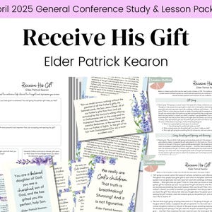Receive His Gift| Elder Patrick Kearon| LDS General Conference April 2025| Relief Society Lesson Outline| Digital Download