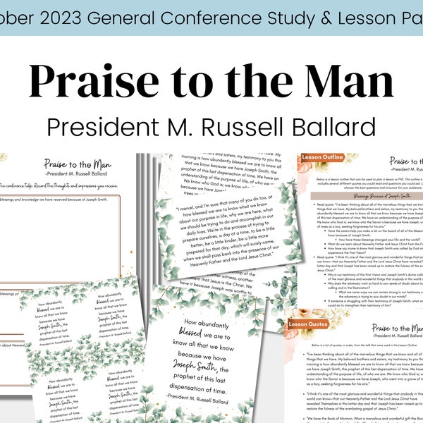 Praise to the Man- President Ballard- LDS General Conference October 2023- LDS Study Guide Relief Society Lesson Outline- Digital Download
