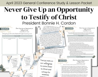 Never Give Up an Opportunity to Testify- Bonnie Cordon- Conference April 2023- Study Guide Relief Society Lesson Outline- Digital Download