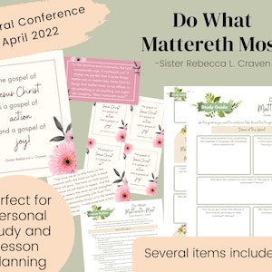 Do What Mattereth Most- Conference Talk April 2022- Study Guide- Relief Society Lesson Outline- Digital Download- Printable
