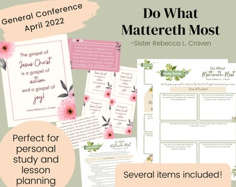 Do What Mattereth Most- Conference Talk April 2022- Study Guide- Relief Society Lesson Outline- Digital Download- Printable