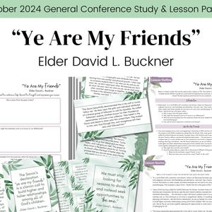 Ye Are My Friends| Elder David L. Buckner| LDS October 2024 General Conference| LDS Relief Society Lesson Outline| Digital Download