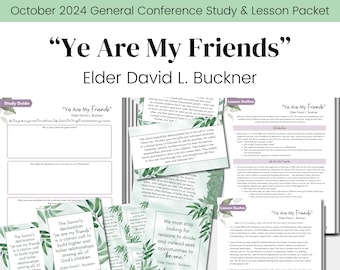 Ye Are My Friends| Elder David L. Buckner| LDS October 2024 General Conference| LDS Relief Society Lesson Outline| Digital Download