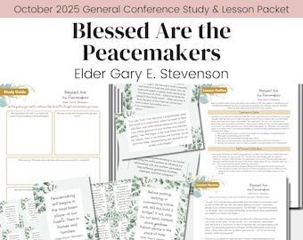 Blessed Are the Peacemakers| Elder Gary E. Stevenson| LDS General Conference October 2025| LDS Relief Society Lesson Outline
