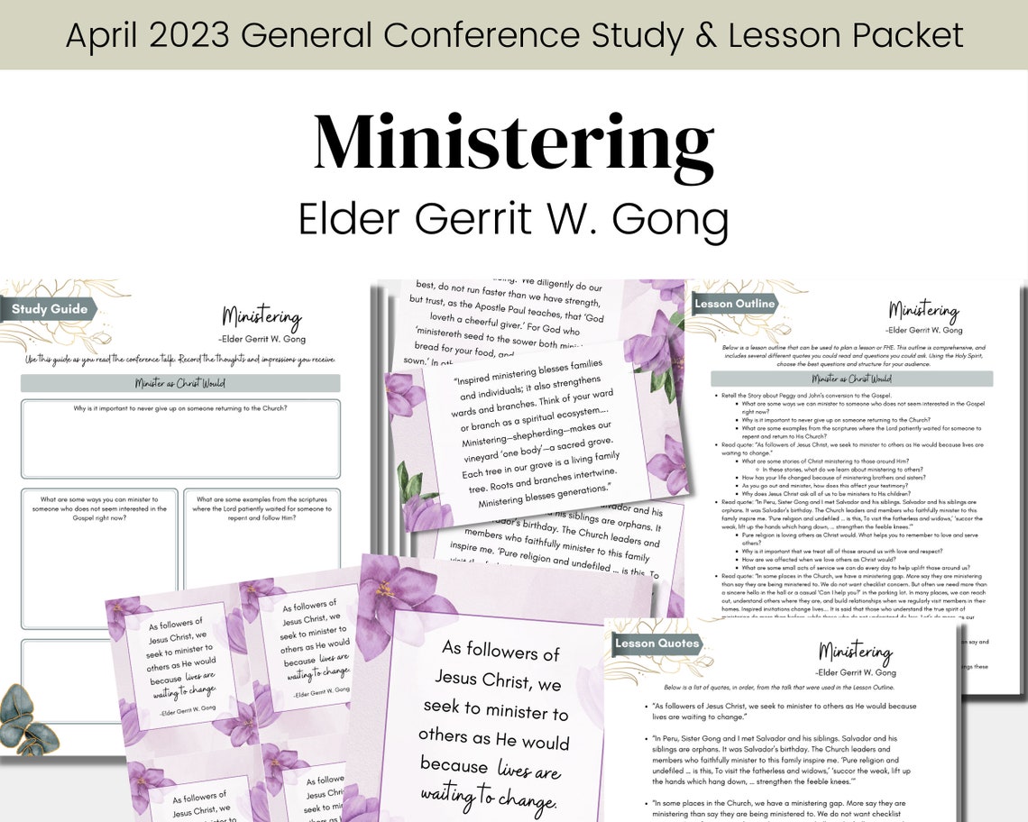 Ministering Elder Gerrit W. Gong LDS General Conference Talk April 2023