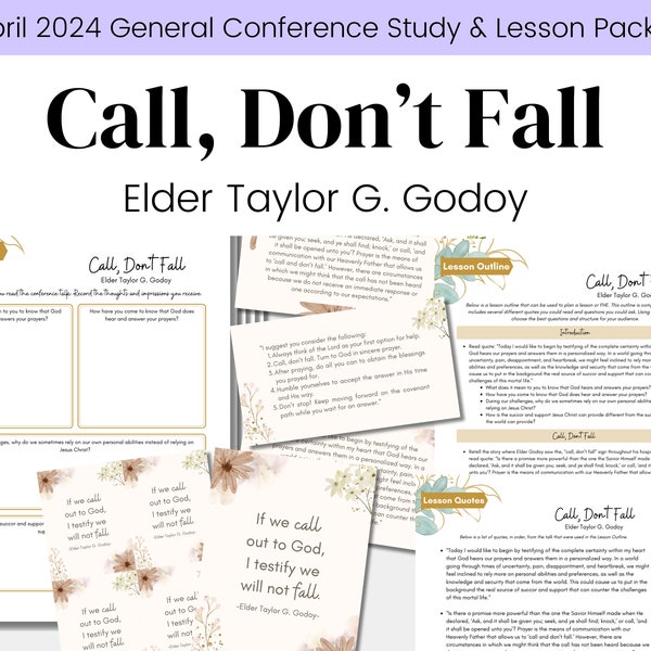 Call, Don’t Fall- Elder Taylor G. Godoy -LDS April 2024 General Conference- Relief Society Lesson- Elders Quorum Lesson- Digital Download