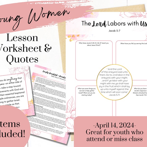 The Lord Labors with Us- YW Lesson April 14th- Young Women Lesson Worksheet- Jacob 5-7- YW Handouts- Come Follow Me 2024- Digital Download