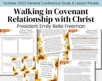 Walking in Covenant Relationship with Christ- President Freeman- General Conference Oct 2023 LDS- Relief Society Lesson Outline- Digital