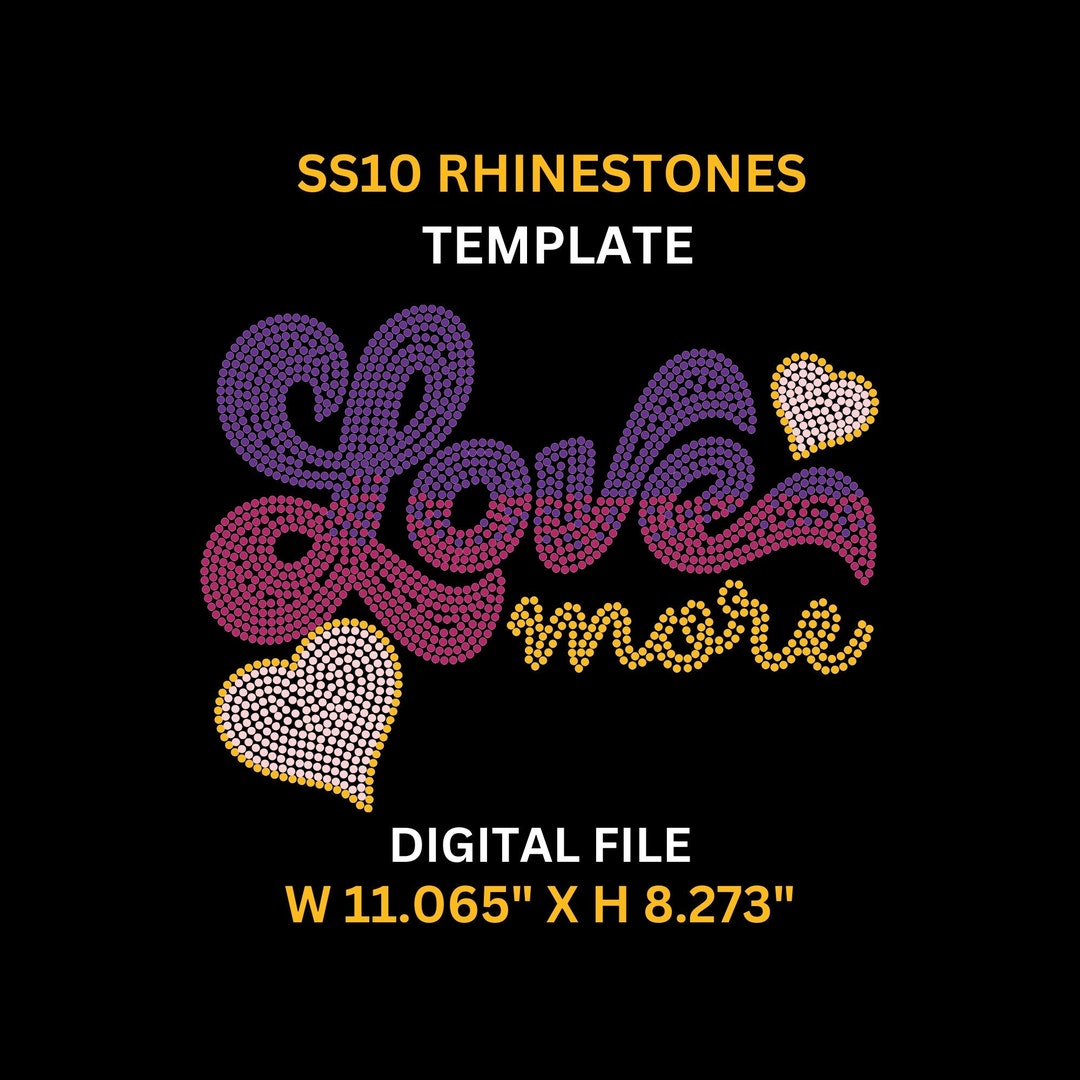 Love More Valentine's Rhinestones Template | SS10 Hotfix Rhinestone ...
