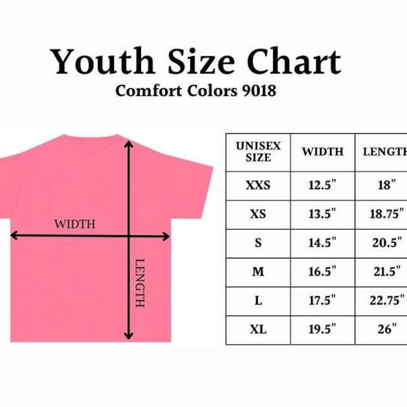 Puede incluir: Una camiseta rosa con una tabla de tallas. La tabla muestra tallas unisex de XXS a XL, con medidas de ancho y largo en pulgadas. El texto "Youth Size Chart" y "Comfort Colors 9018" est&aacute; en la parte superior.