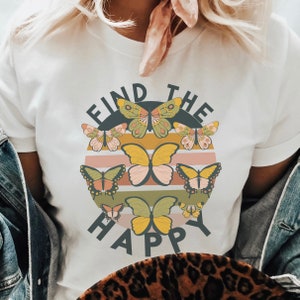 Happiness Butterfly Shirt Retro Shirt Vintage Shirt VSCO Shirt Gift For Her Positivity Sweatshirt Oversize