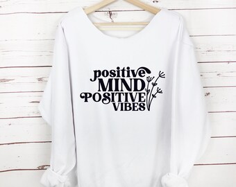 Positieve Good Vibes Slouchy sweater Oversized sweater S-5X trui, losse pasvorm, plus size, off-shoulder, motiverend shirt cadeau