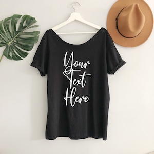 Custom Slouchy Shirt, Custom Off shoulder Shirt,  Unisex Custom Logo Shirt, slouchy customized tee, Sexy Slouchy tee, Boho Shirt, S-5X