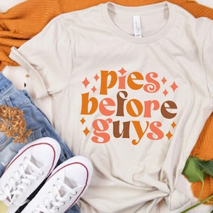 Thanksgiving Shirt, Fall Shirt, Thanksgiving Sweatshirt, Fall Shirt, Pumpkin Pie, Baker Shirt