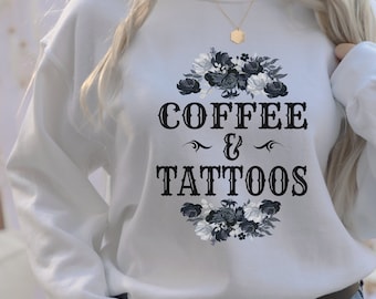 Camicia Coffee Tattoos, Camicia Fiori, Amante del Caffè, Amante del Tatuaggio, Mamma Tattoo, Regalo Per Lei, Camicia Mamma Inchiostrata, Camicia Tattoo, Felpa