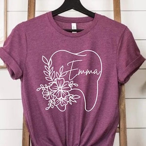 Custom Name Dentist Sweatshirt, Dental Hygienist Shirt, Cute Dentist Shirt, Dentist Office Tshirt, Teeth Shirt, Dental Assistant, Floral