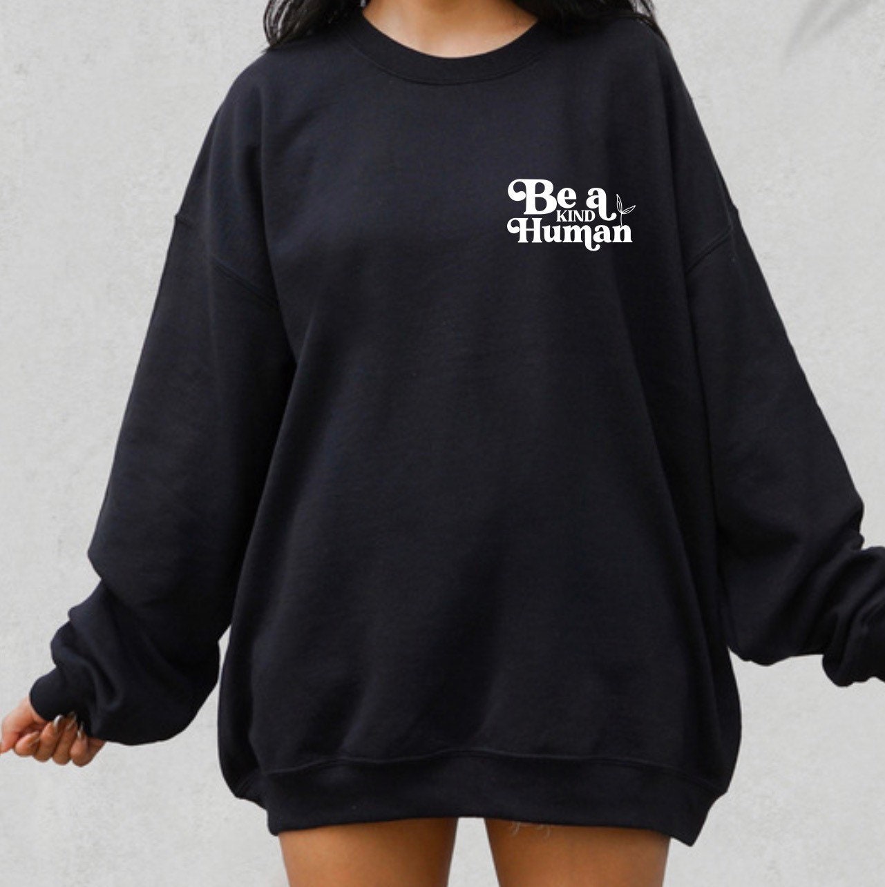 Wees een vriendelijk menselijk sweatshirt, wees vriendelijk shirt, vriendelijkheid sweatshirt, cadeau voor haar, minimalistisch shirt, inspirerend oversized T-shirt populair shirt