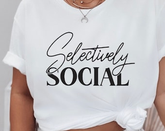 Camicia selettivamente sociale, Camicie antisociali, Camicie introverse, Regalo per introverso, Camicie divertenti, Regali, Regalo per lei