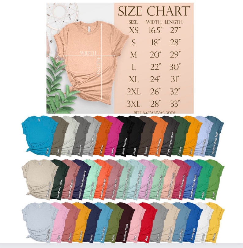 May include: A size chart for Bella + Canvas 3001 t-shirts, with measurements in inches. The chart lists sizes XS to 3XL, with corresponding width and length measurements. Below the chart are various t-shirt colors, including Aqua, Army, Asphalt, and Berry.