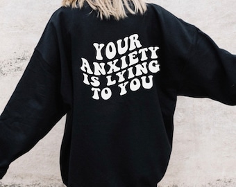 Angst Crewneck, Angst is Liegen Sweatshirt, Angst Shirt, AngstIge Shirts, Mental Health Sweatshirts, Introvert Shirt, Inspirerend