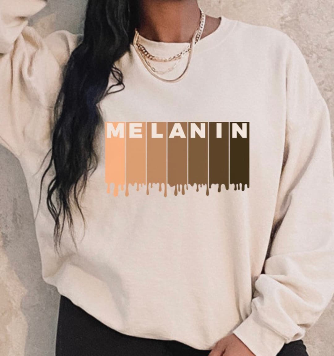 Melanin Drippin Sweatshirt Melanin Shirt Black Woman Tee Black Girl Magic Oversized Afrocentric