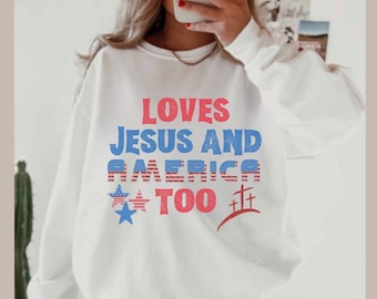 Loves Jesus and America too shirt, God Bless America, Patriotic Shirt, Christian Shirt, USA Shirt, Jesus Shirt, Red, White and Blue, Retro