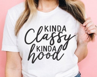 un poco elegante un poco de capucha suave primavera tee divertido Kinda Classy Kinda Hood Camisa camisa divertida sarcástico divertido tee gráfico gracioso