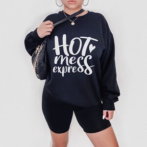 Hot Mess graphic tee, Hot mess sweatshirt, Funny sweatshirt, Sassy sweatshirt, Oversized Shirt, Cadeau voor haar, plus size