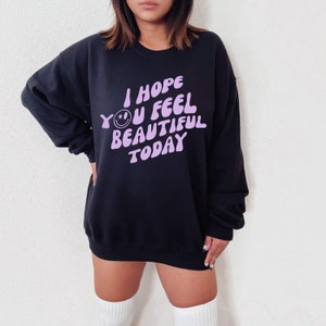 Motivational Sweatshirt Beautiful Hoodie Retro Hoodie Oversized Hoodie Y2K Hoodie Oversized Sweatshirt Tumblr Hoodie Festival Hoodie