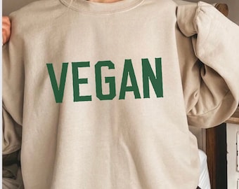 Vegan Sweatshirt, Vegan Shirts, Vegan Gifts, Veggie Lover Shirts, Plant Based, Vegatarian, Herbivore