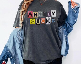 Anxiety Shirt, Anxious Shirt, Mental Health Shirt, Anxiety Sucks, Anxiety Awareness, It’s Okay, Therapy Shirt, Funny Anxiety