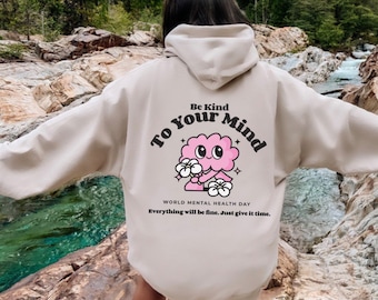 Sea amable con su sudadera con capucha mental, sudadera con capucha de salud mental, sudadera de bondad, asuntos de salud mental, regalo para ella, sudadera con capucha Y2K, cuidado personal