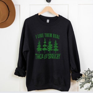 I like them echtes Dickes und Fichte Shirt, Dickes und Fichte Sweatshirt, Lustige Weihnachten, süßes Weihnachtsshirt, Weihnachtsbaum, Weihnachtsgeschenk