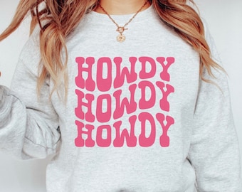 Moletom Howdy, moletom ocidental, camisa de cowgirl, presente para ela, suéter retrô howdy, camisa de concerto