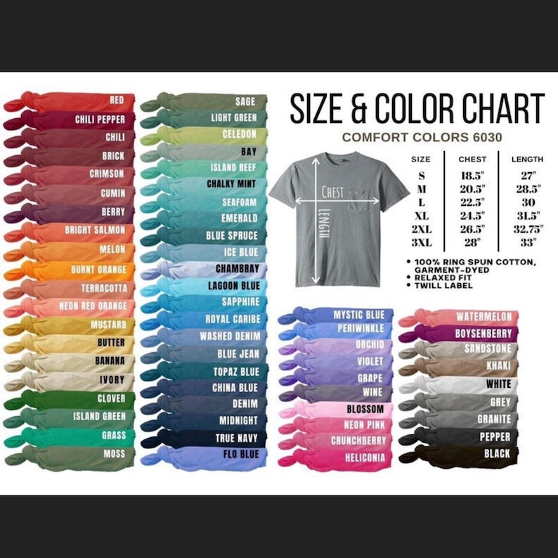 Puede incluir: Una tabla de tallas y colores para camisetas Comfort Colors 6030. La tabla muestra una gama de colores, incluyendo rojo, azul, verde y rosa, con las medidas correspondientes de pecho y largo en cm. La camiseta est&aacute; hecha de 100% algod&oacute;n hilado en anillo.