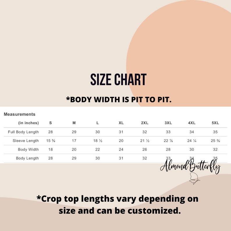 May include: Size chart for a crop top, showing measurements in inches for sizes S through 5XL. The chart includes full body length, sleeve length, body width, and body length. The text "*BODY WIDTH IS PIT TO PIT." and "*Crop top lengths vary depending on size and can be customized." is also included.