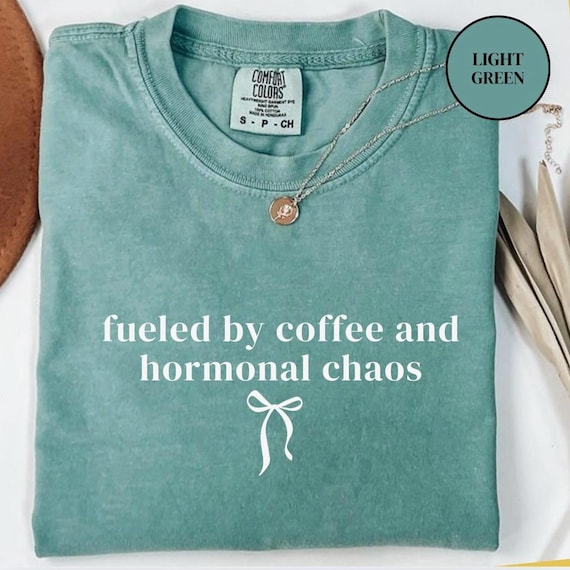 PCOS Shirt, Comfort Colors Coffee Shirt, Funny PCOS T-Shirt, Hormonal Chaos Tee, Cozy Fall Graphic Tee, Self Care Shirt, PMS Support