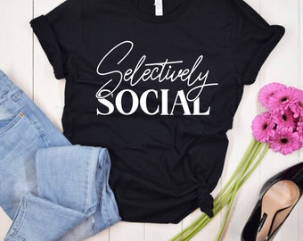 Camicia selettivamente sociale, Camicie antisociali, Camicie introverse, Regalo per introverso, Camicie divertenti, Regali, Regalo per lei