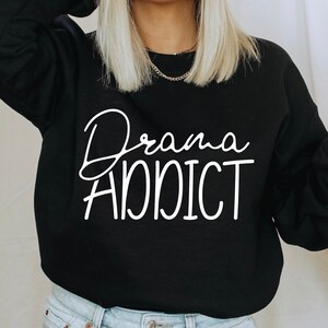 Drama Queen Shirt Dramatic Shirt Funny Womens Shirts Sarcastic Sweatshirt Gift For Her Mothers Day Oversized