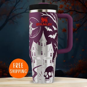 Halloween Stanley Tumbler: Spooky Design, Witch, Haunted House, 20oz/30oz/40oz