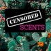 Censored Scents