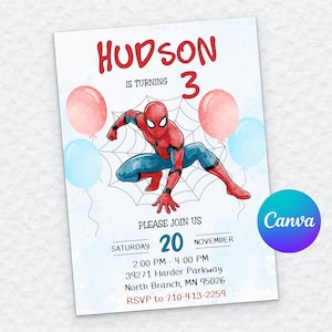 May include: A birthday invitation card featuring a red and blue superhero character crouching on a spiderweb. The text reads: HUDSON IS TURNING 3, PLEASE JOIN US, SATURDAY 20 NOVEMBER, 2:00 PM - 4:00 PM, 39271 Harder Parkway, North Branch, MN 95026, RSVP to 710-413-2259.
