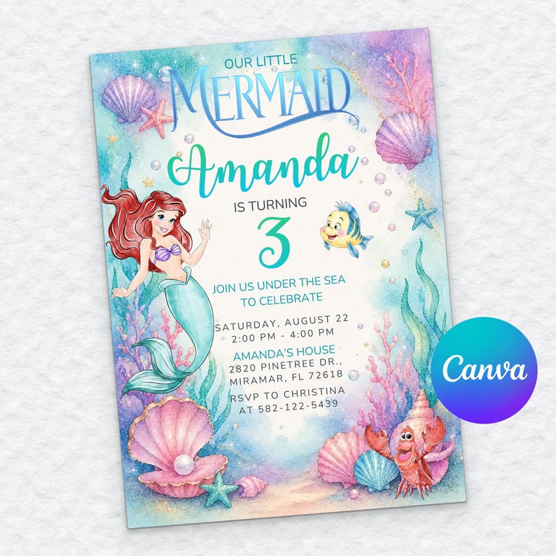 May include: A rectangular birthday invitation card featuring a watercolor underwater scene with a mermaid, a yellow fish, and a red crab. Text reads: OUR LITTLE MERMAID Amanda IS TURNING 3 JOIN US UNDER THE SEA TO CELEBRATE SATURDAY, AUGUST 22 2:00 PM - 4:00 PM AMANDA'S HOUSE 2820 PINETREE DR., MIRAMAR, FL 72618 RSVP TO CHRISTINA AT 582-122-5439.