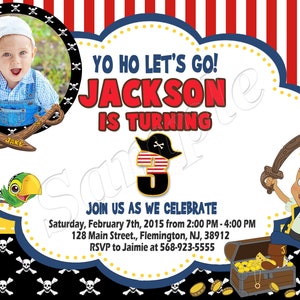 May include: A pirate-themed birthday invitation with a photo of a young boy in a blue and white outfit. The invitation features a red, white, and blue striped background, a yellow banner with the text "YO HO LET'S GO! JACKSON IS TURNING 3", and a cartoon image of a pirate holding a sword. The invitation also includes the date, time, and location of the party.