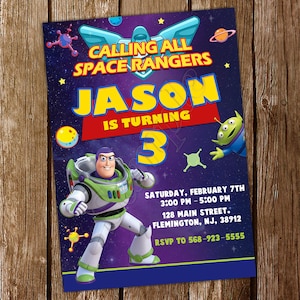 May include: A birthday invitation featuring Buzz Lightyear and Alien from the Toy Story franchise. The invitation is for a boy named Jason who is turning 3. The invitation has a space theme with stars, planets, and a spaceship. The text on the invitation reads "Calling All Space Rangers, Jason is turning 3, Saturday, February 7th, 3:00 PM - 5:00 PM, 128 Main Street, Flemington, NJ, 38912, RSVP to 568-923-5555."
